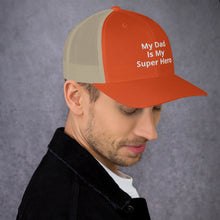 Load image into Gallery viewer, My Dad Is My Hero Trucker Cap. Custom Mesh Hat for Fathers Day. Hat Gift for Men. Daddy Summer Beach Hat. Gift for Dad, Grandpa, Son, Grandson. Holiday Gift for Men
