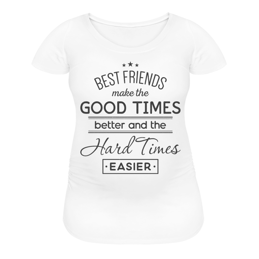 Custom Women’s Maternity T-Shirt- Best Friends... - white