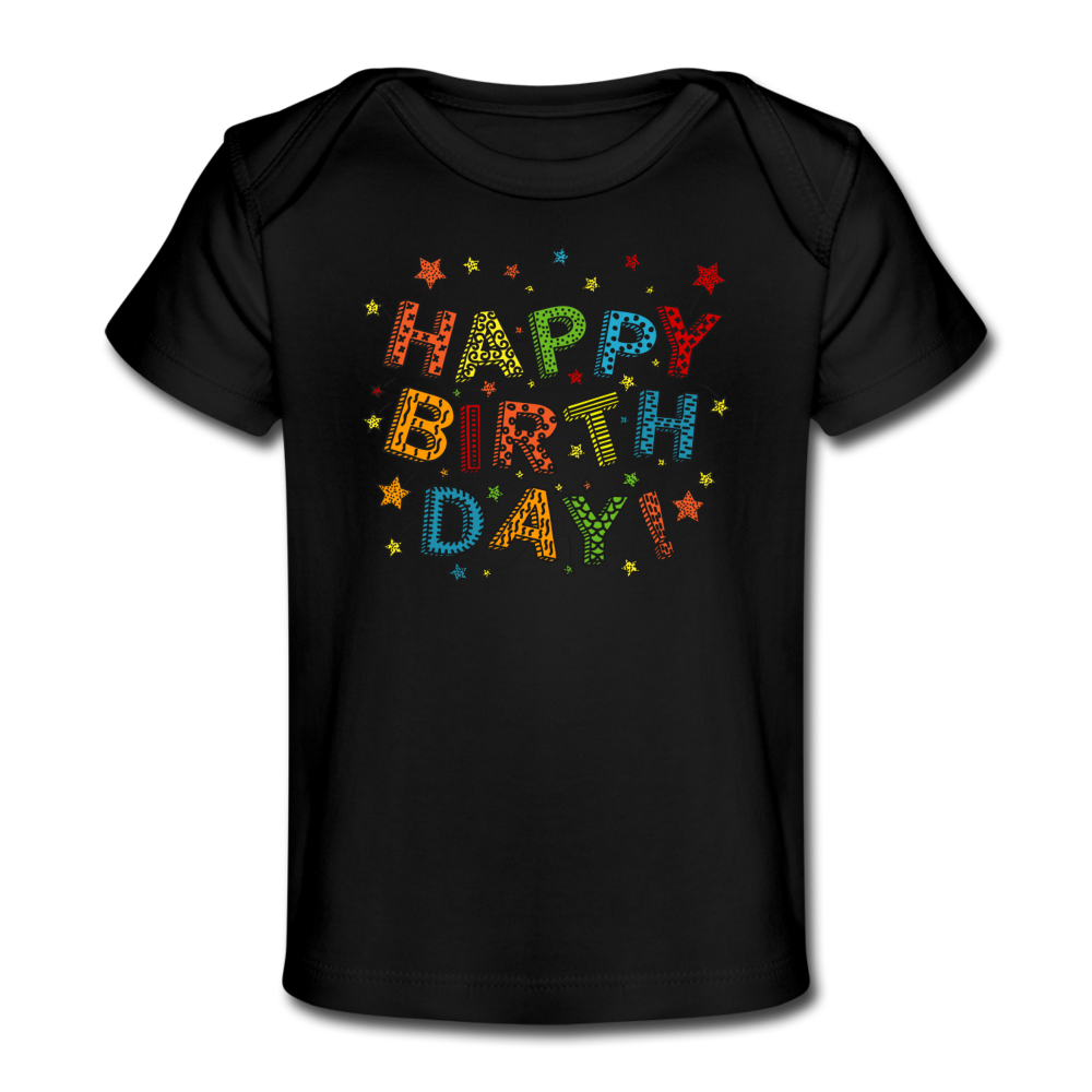 Personalized Baby and Toddler Custom T Shirt. Happy Birthday Infant and Toddler Tee. Custom Print Organic Baby  and Toddler T-Shirt. Unisex T Shirt for Baby Boy and Girl. Tees for New Born to 18 Months. - black